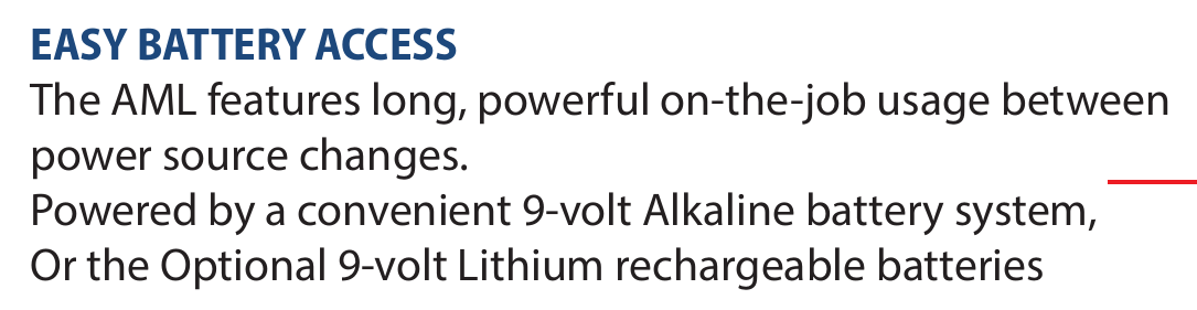 A panel from the AML PRO PLUS brochure headed EASY BATTERY ACCESS. It reads: The AML features long, powerful on-the-job usage between power source changes. Powered by a convenient 9-volt Alkaline battery system, or the optional 9-volt Lithium rechargeable batteries.